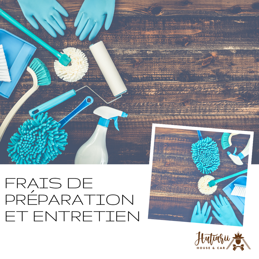 Frais de préparation et Entretien